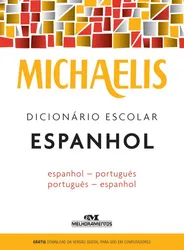 MICHAELIS DICIONÁRIO ESCOLAR ESPANHOL - 03 ED.
