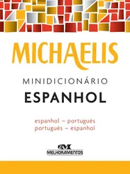 MICHAELIS MINIDICIONÁRIO ESPANHOL - 03 ED.