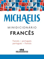 MICHAELIS MINIDICIONÁRIO FRANCÊS - 03 ED.
