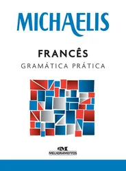 MICHAELIS FRANCÊS GRAMÁTICA PRÁTICA - 04 ED.