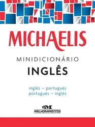MICHAELIS MINIDICIONÁRIO INGLÊS - 03 ED.