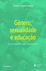 GÊNERO, SEXUALIDADE E EDUCAÇÃO - 16 ED.