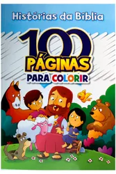 100 Páginas para Colorir - Histórias da Biblia