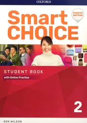 SMART CHOICE 2 - STUDENT BOOK WITH ONLINE PRACTICE - 4RD