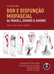 DOR E DISFUNÇÃO MIOFASCIAL DE TRAVELL, SIMONS & SIMONS - 03 ED.