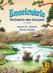 EMOCIONÁRIO - DICIONÁRIO DAS EMOÇÕES - 02 ED.