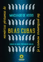 MEMÓRIAS PÓSTUMAS DE BRÁS CUBAS - EDIÇÃO BILÍNGUE