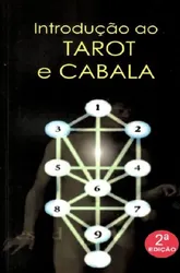 INTRODUÇÃO AO TAROT E CABALA - 02 ED.