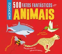 500 FATOS FANTÁSTICOS SOBRE ANIMAIS
