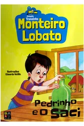 Trenzinho Monteiro Lobato Pedrinho e o Saci - MONTEIRO LOBATO