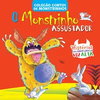 Kit Contos de Monstrinhos-O Monstrinho Assustador, O Monstro que Adorava Dançar, Pandora e a Princesa Paola, A SuperHero