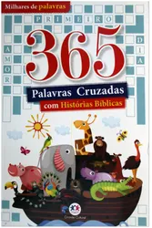 365 PALAVRAS CRUZADAS - COM HISTÓRIAS BÍBLICAS