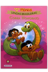 Turma da Mônica - Lendas brasileiras: Cobra honorato