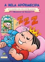 A Bela Adormecida - Coleção Turma da Monica novo clássicos ilustrados