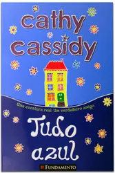 Cathy Cassidy - Tudo Azul