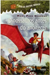 A Casa da Árvore Mágica - Dinossauros Antes do Anoitecer