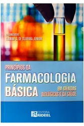 Princípios da Farmacologia Básica para Ciências Biológicas e da Saúde