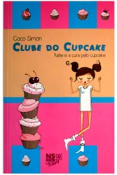 Clube do cupcake - Katie e a cura pelo cupcake: 1
